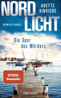 Nordlicht - Die Spur des Mörders / Boisen & Nyborg Bd.2 von Blanvalet